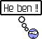 He Ben !!!
